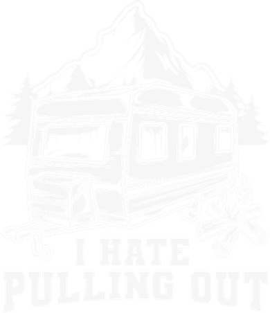 I Hate Pulling Out Funny Camping Vintage Retro Baby Bodysuit