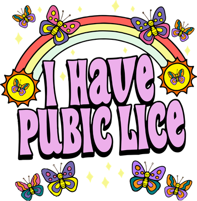 I Have Pubic Lice Baby Bodysuit
