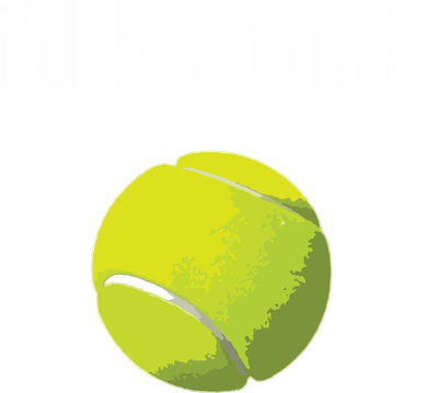 Id Hit That Tennis Shirts Funny Tennis Gift Women's T-Shirt