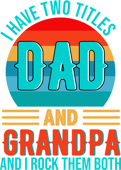 I Have Two Titles Dad And Grandpa I Rock Them Both Sunset Backpack