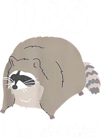 Ibs I Be Shittin Raccoon Funny Backpack
