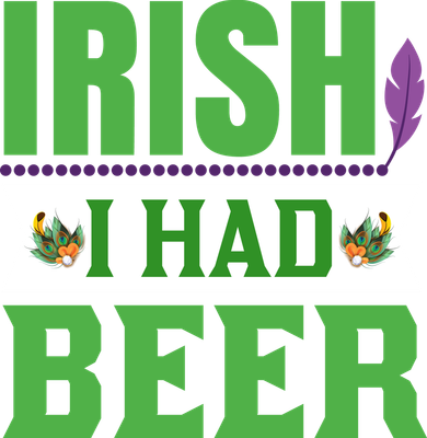 Irish I Had Beer Button
