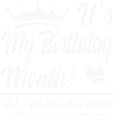 It Is My Birthday Yes The Whole Month Birthday Doddie Hoodie