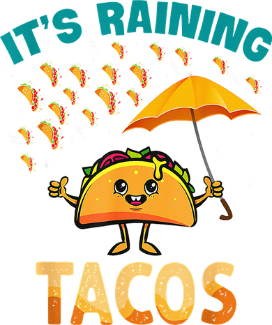 It Is Raining Tacos Funny Taco Kids Doddie Hoodie
