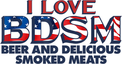 I Love BDSM Beers And Delicious Smoked Meats 4th Of July Beanie