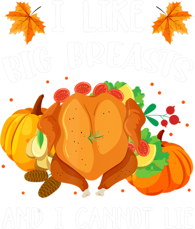 I Like Big Breasts And I Cannot Lie Thanksgiving Turkey Tote Bag