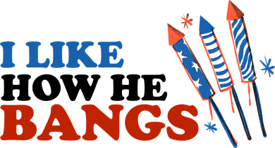 I Like How He Bangs Firework Celebration Funny 4th Of July Golf Towel