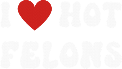 I Love Hot Felons Funny Statement Kids Hoodie