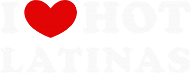 I Love Hot Latinas I Heart Hot Latinas Women's Long Sleeve Shirt