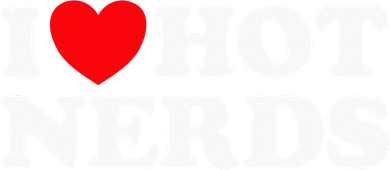 I Love Hot Nerds Funny Geek Science Gamer Smart Thinker Fan Tumbler