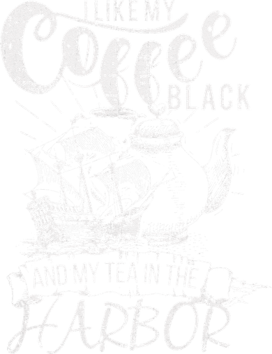 I Like My Coffee Black And My Tea In The Harbor Patriotic Toddler Long Sleeve