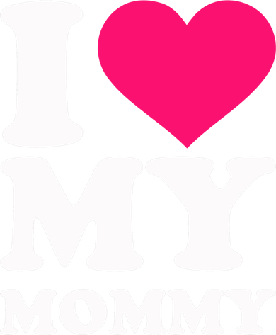 I Love My Mommy Cute Gift Toddler T-Shirt
