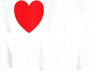 I Love My Mama Heart Celebrate Mom Gift Women's Tank Top