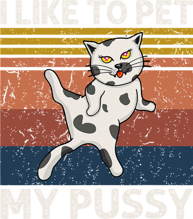 I Like To Pet My Pussy Naughty Funny Adult Humor Saying Cat Hat