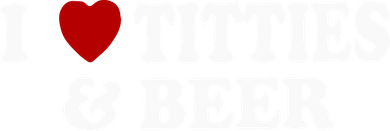 I Love Tittes And Beer Hat