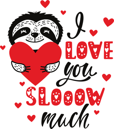 I Love You So Much Cute Sloth Valentines Day Gift Women's Long Sleeve Shirt