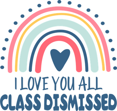 I Love You All Class Dismissed Teacher Gift Bucket Hat