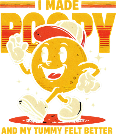 I Made A Poopy And My Tummy Felt Better Adult Humor Meme Polo