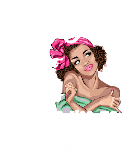 Perfect August Girl Jesus Thinks I'm To Die For Button