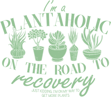 Funny I'm A Plantaholic On the Road To Recovery Women's T-Shirt