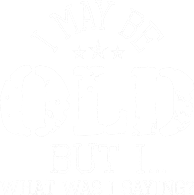 I May Be Old Old People Senior Citizen Retiree Old Age Women's Tank Top