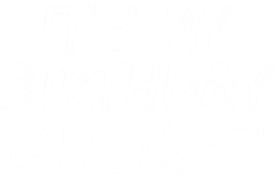 It's My Birthday Bitches Funny Birthday Gift Tote Bag
