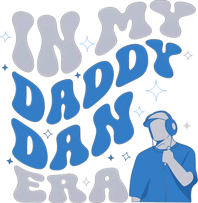 In My Daddy Dan Era Funny Papa Daddy Fathers Day Toddler T-Shirt