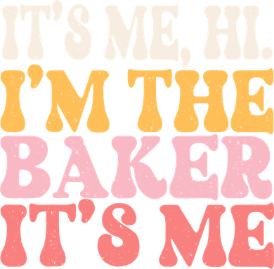 ItS Me Hi IM The Baker Cookie Baking Funny Woman Baker Women's Hoodie