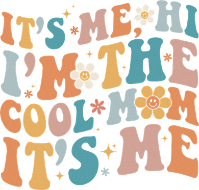 Its Me Hi I'm The Cool Mom Its Me Mother's Day Mousepad