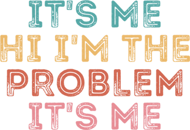 Its Me Hi I'm The Problem Its Me Pullover Backpack