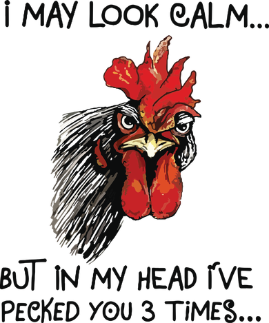 I May Look Calm Chicken Funny Rooster Tee Doggie Tank