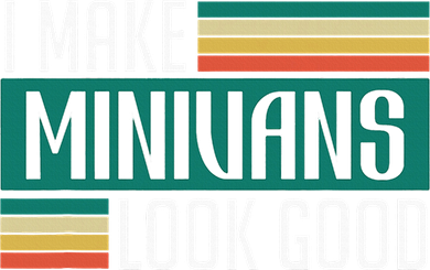I Make Minivans Look Good Kids T-Shirt