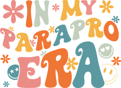In My Parapro Era Paraprofessional Paraeducator First Day Button