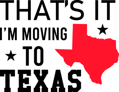 Im Moving To Texas Women's Long Sleeve Shirt