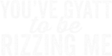 Italian Meme YouVe Gyat To Be Rizzing Me Retro Toddler Hoodie