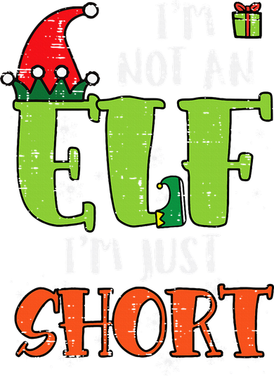 Im Not An Elf Just Short Funny Christmas Xmas Toddler Hoodie