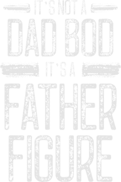 Its Not A Dad Bod Its A Father Figure Retro Vintage Tote Bag