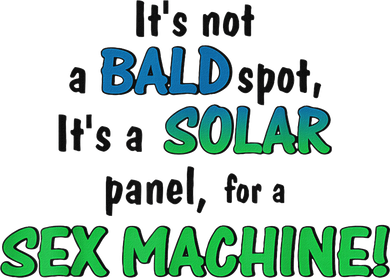 ItS Not A Bald Spot ItS A Solar Panel For A S3x Machine Women's Tank Top