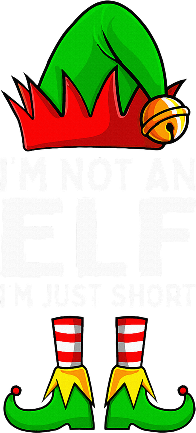 I'm Not An Elf Im Just Short Funny Christmas  Women's T-Shirt