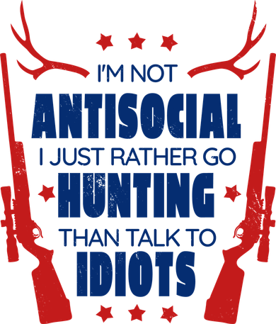 I'm Not Antisocial Hunting Funny Coffee Mug