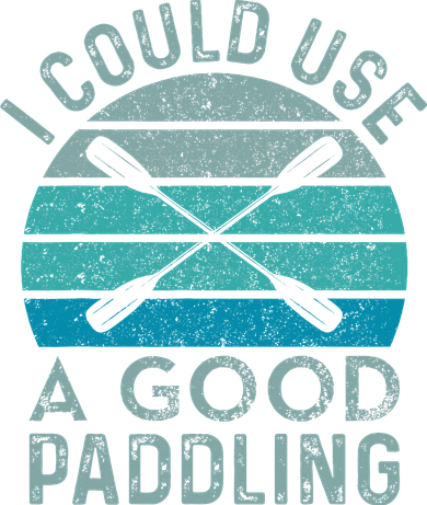 I Need A Good Paddling Funny Kayak Kayaking Toddler T-Shirt