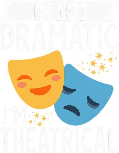 IM Not Dramatic IM Theatrical Women's Hoodie
