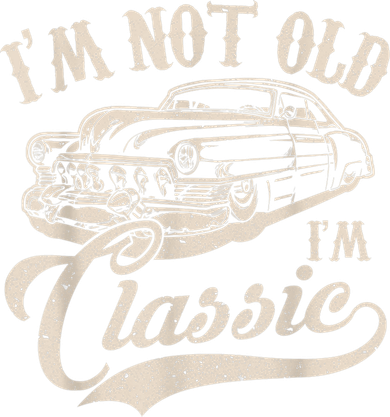 I'm Not Old I'm a Classic Funny Retro Vintage Car Lover Baby Bodysuit