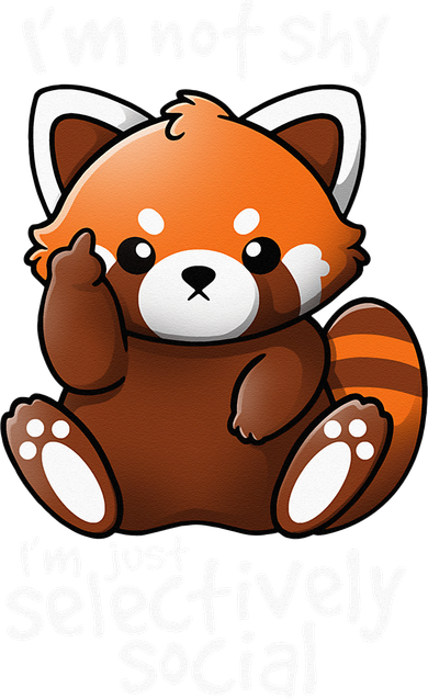 Im Not Shy Im Just Selectively Social Red Panda Antisocial Women's T-Shirt