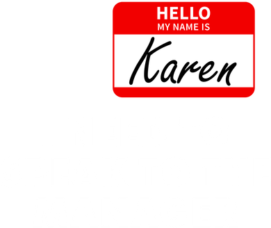 I Need To Speak To The Manager Karen Costume Coaster