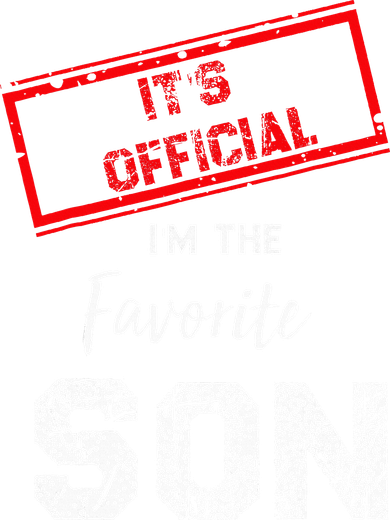 It's O.fficial I'm The Favorite Son Toddler T-Shirt