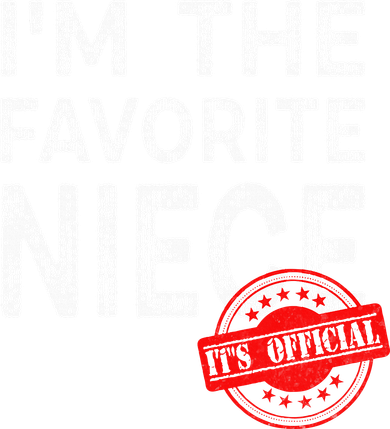It's O.fficial I'm The Favorite Niece Funny Niece Women's Sweatshirt