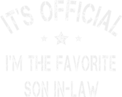 It's Official I'm The Favorite Son In Law Funny Vintage Toddler Hoodie
