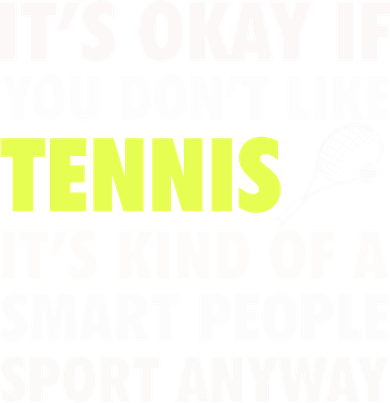 Its Okay If You Dont Like Tennis Gift Funny Tennis Player Coach Gift Doddie Hoodie