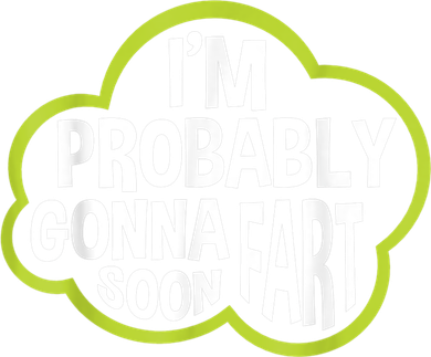 Im Probably Gonna Fart Soon Funny Slogan Tank Top